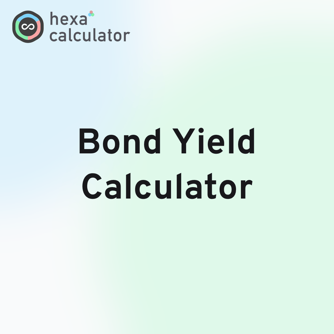 Bond Yield Calculator