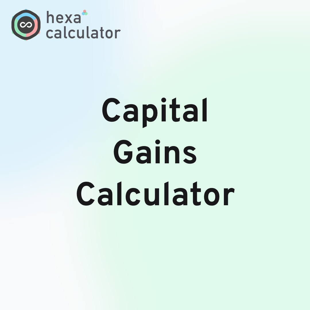 Capital Gains Calculator