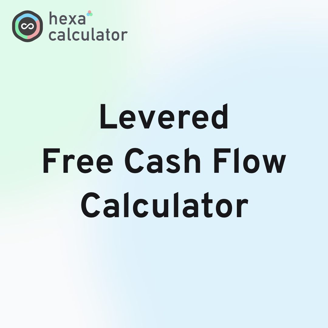 Levered Free Cash Flow Calculator