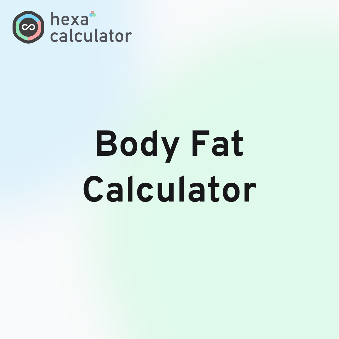 Body Fat Calculator