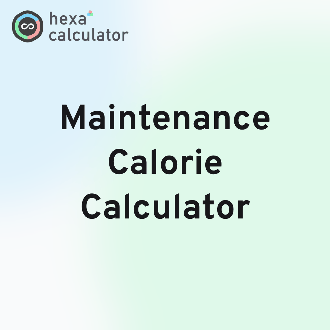 Maintenance Calorie Calculator