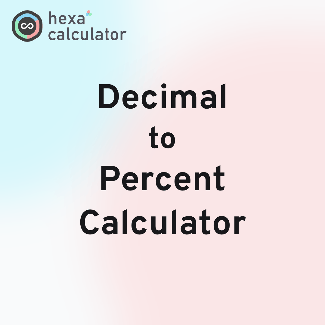 Decimal to Percent Calculator