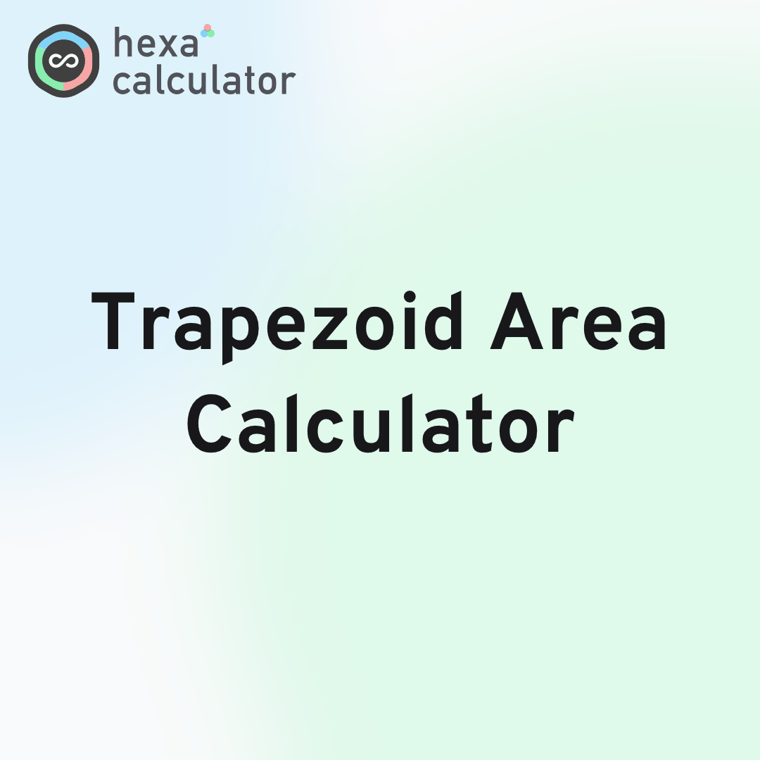 Trapezoid Area Calculator