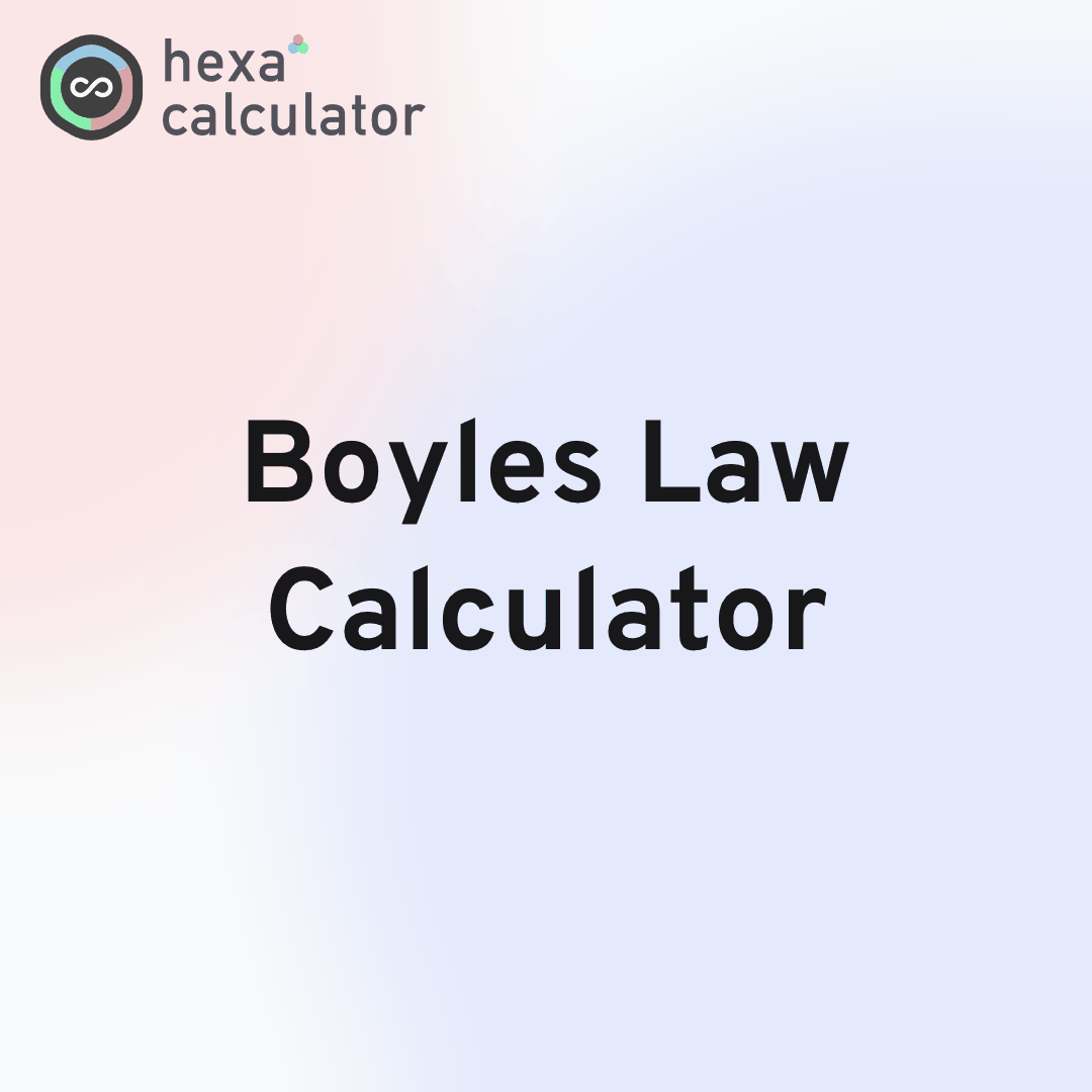 Boyles Law Calculator