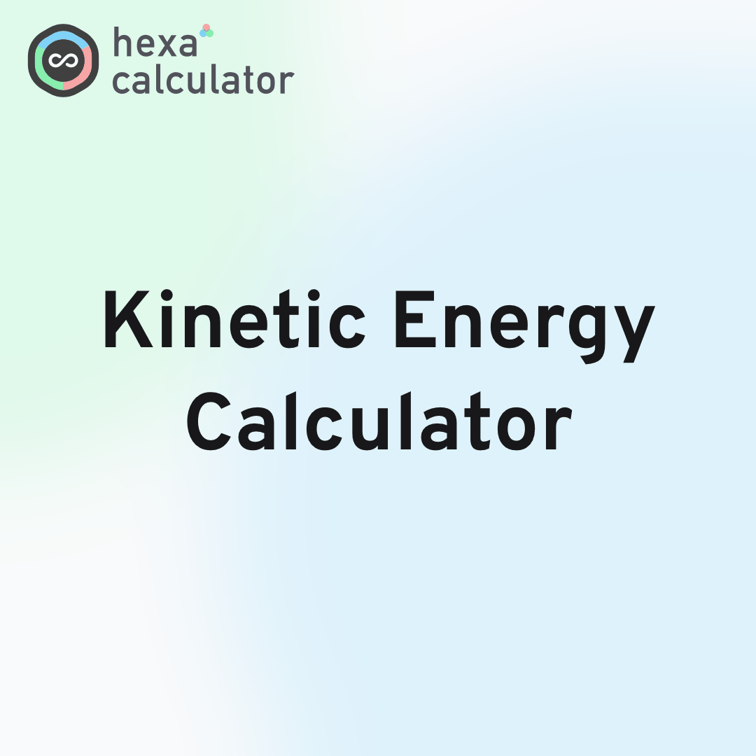 Kinetic Energy Calculator