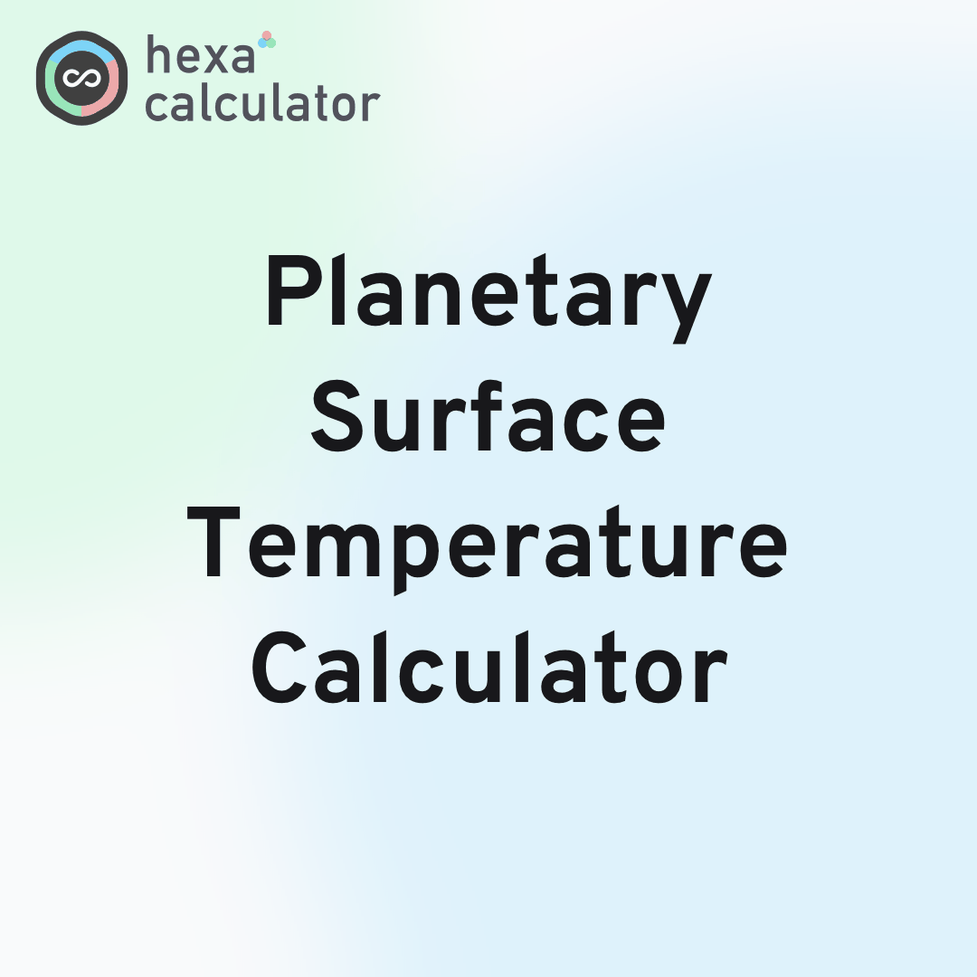 Planetary Surface Temperature Calculator Card Image