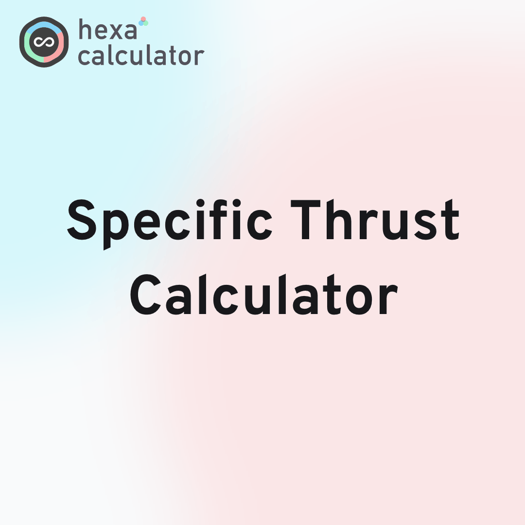 Specific Thrust Calculator