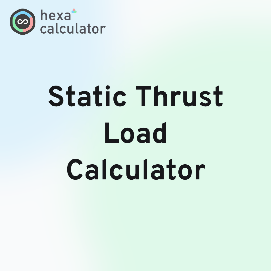 Static Thrust Load Calculator Card Image