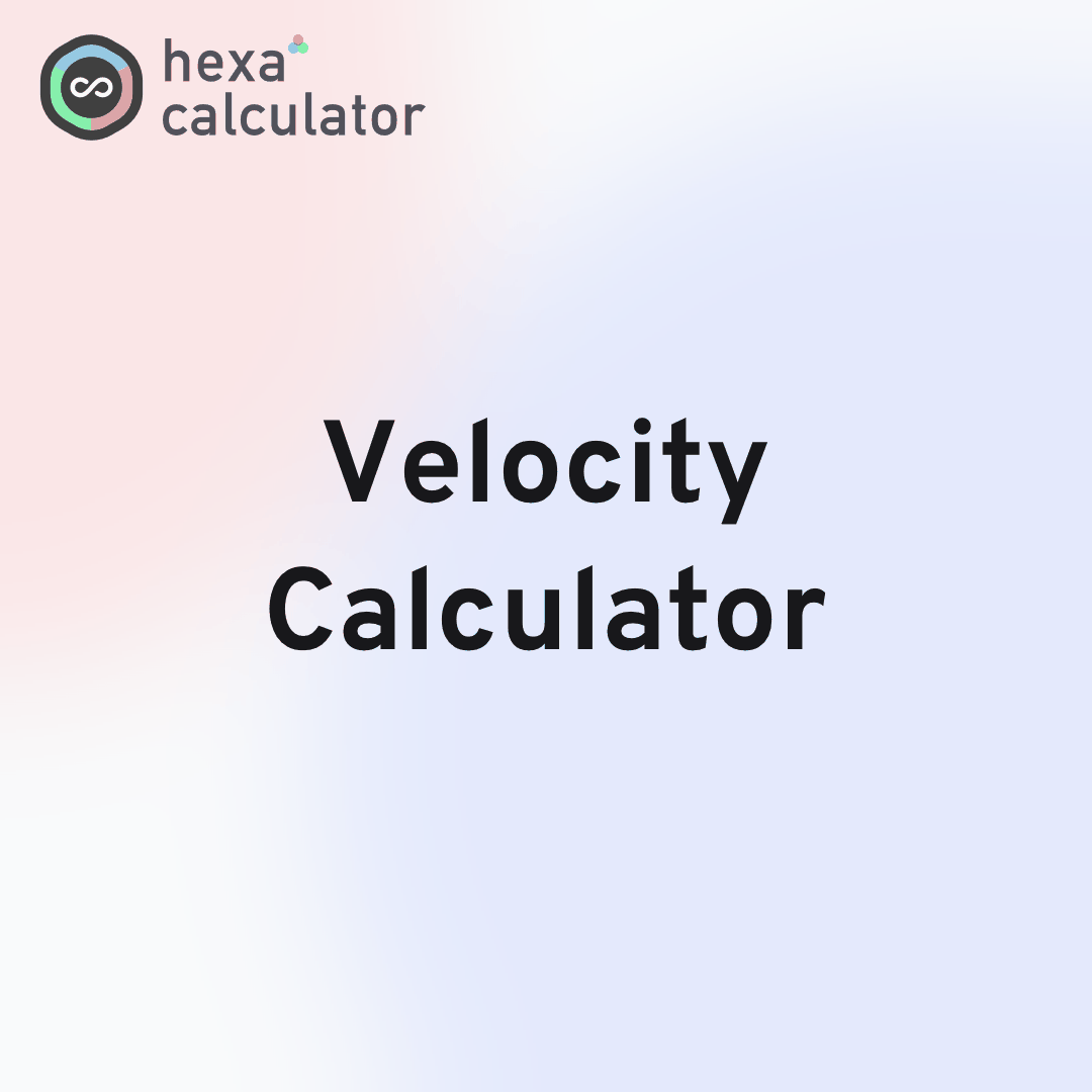 Velocity Calculator
