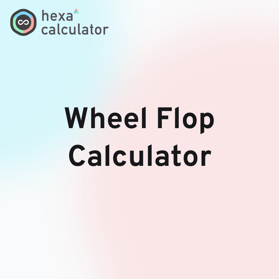 Wheel Flop Calculator Card Image