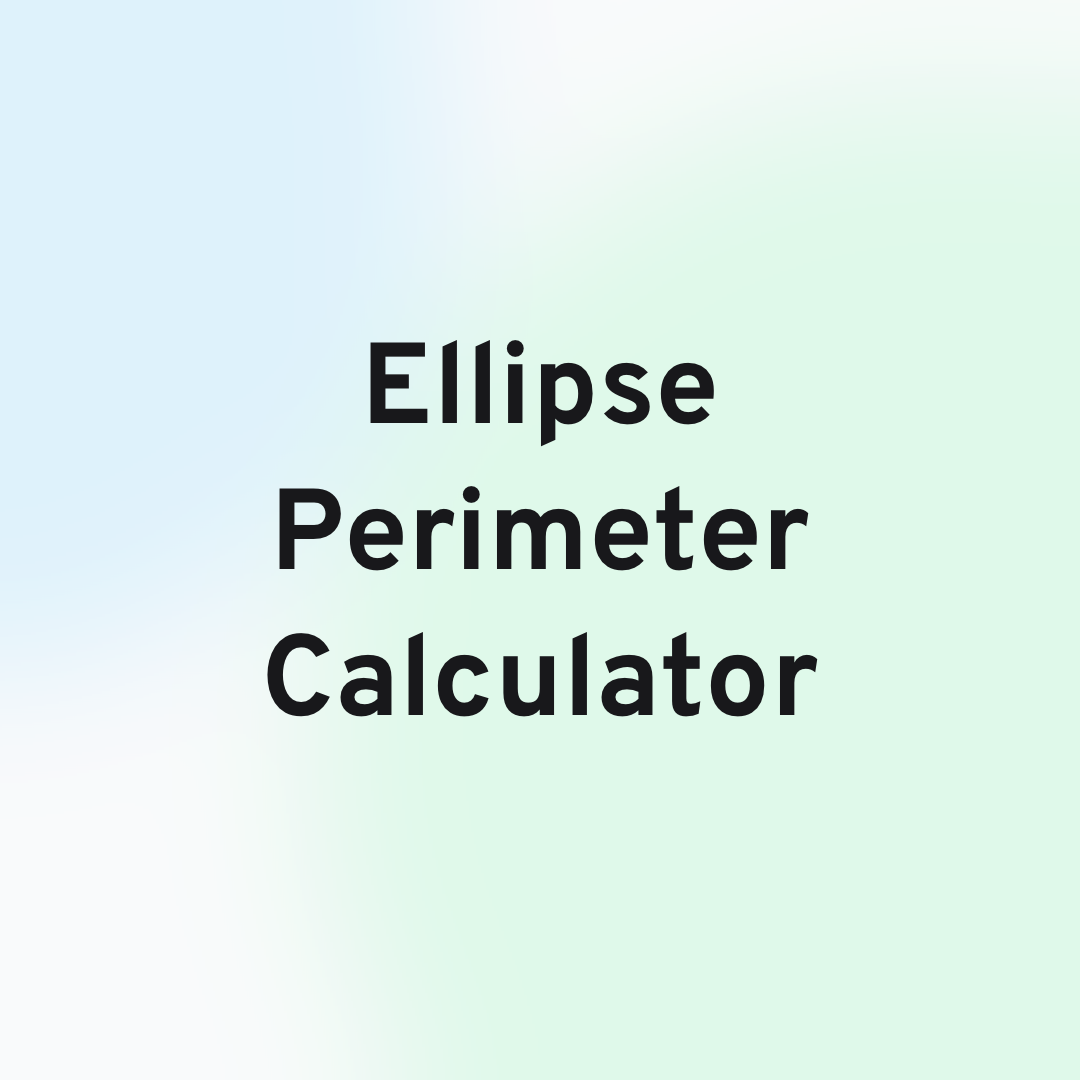 Ellipse Perimeter Calculator Header Image