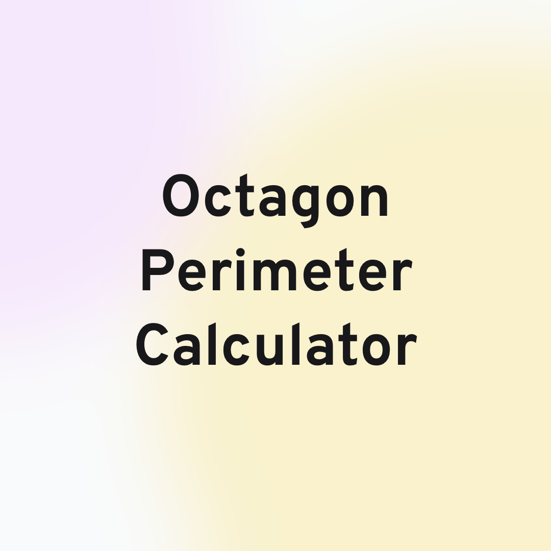 Octagon Perimeter Calculator Card Image