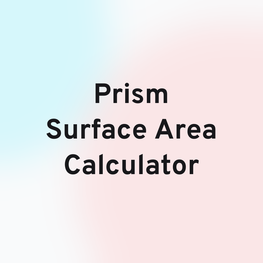 Prism Surface Area Calculator Header Image