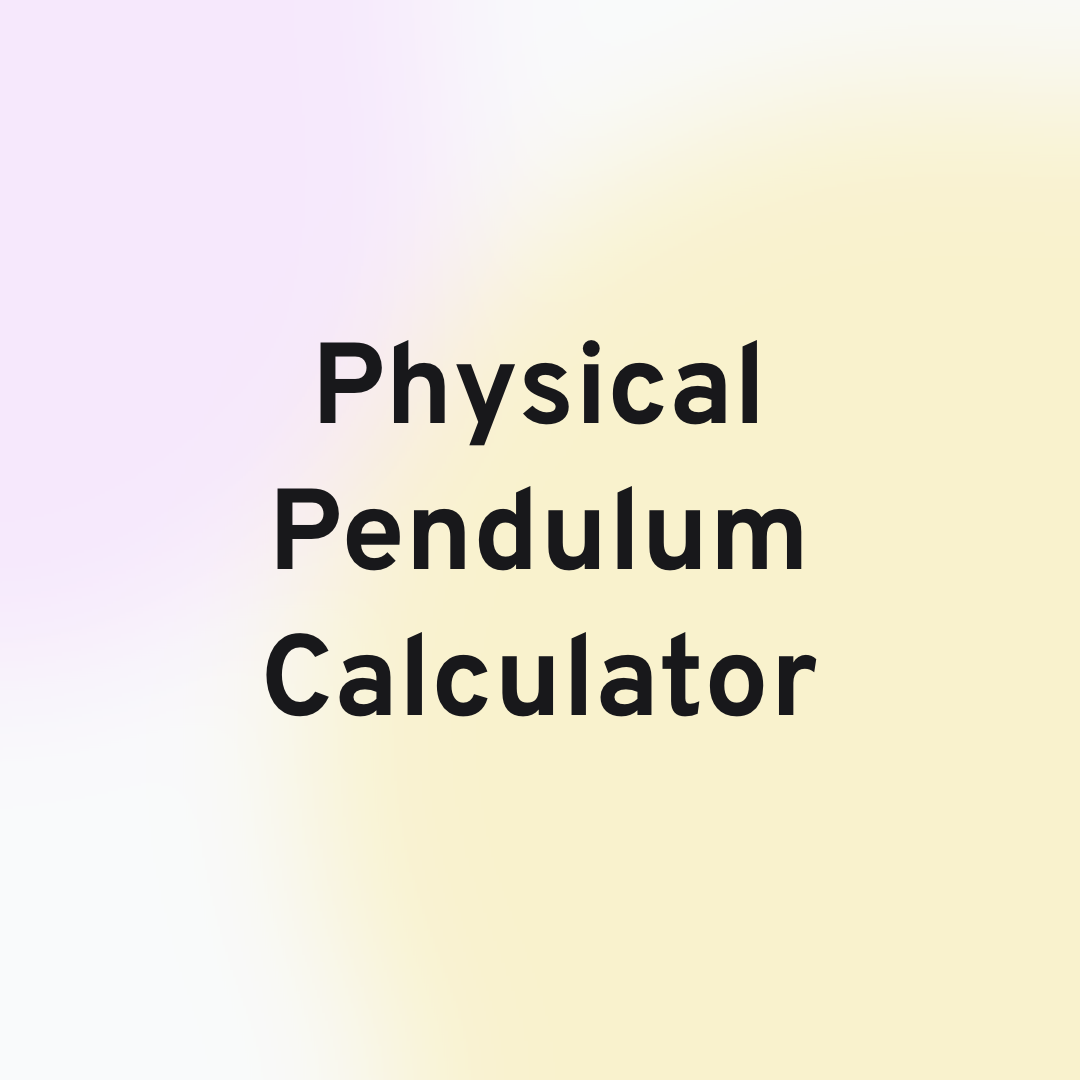 Physical Pendulum Calculator Card Image