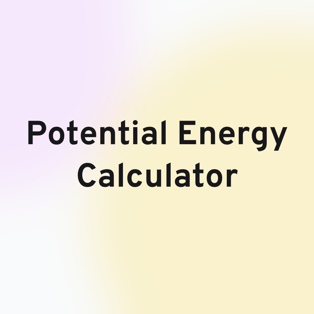 Potential Energy Calculator Header Image
