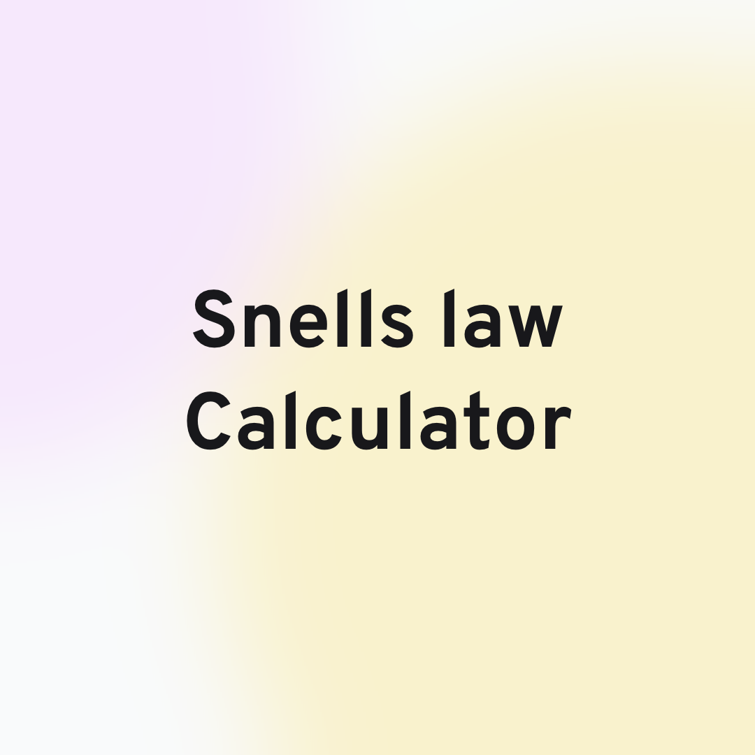 Snells law Calculator Featured Image